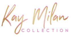 Kay Milan Collection